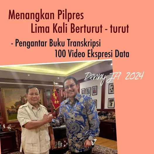 MEMENANGKAN PEMILU PRESIDEN LIMA KALI BERTURUT-TURUT