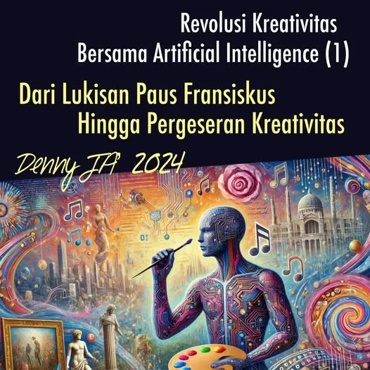 Revolusi Kreativitas Bersama Artificial Intelligence (1)