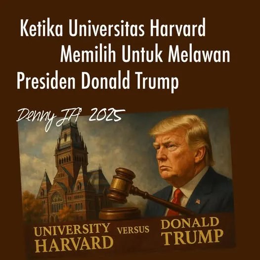 KETIKA UNIVERSITAS HARVARD MEMILIH UNTUK MELAWAN PRESIDEN DONALD TRUMP