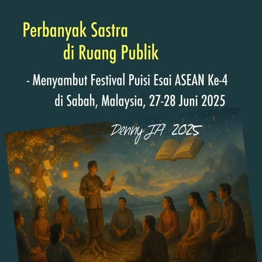 Menyambut Festival Puisi Esai ASEAN Ke-4, di Sabah, Malaysia, 27–28 Juni 2025