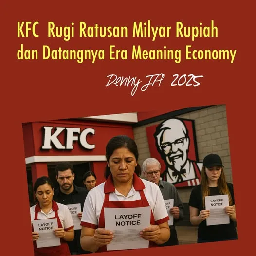 KENTUCKY FRIED CHICKEN RUGI RATUSAN MILYAR RUPIAH DAN DATANGNYA ERA MEANING ECONOMY