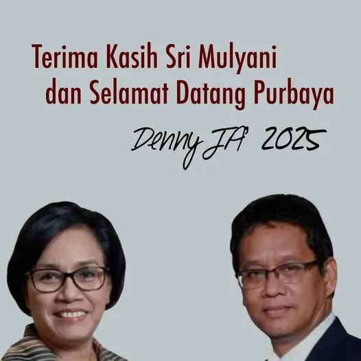 TERIMA KASIH SRI MULYANI DAN SELAMAT DATANG PURBAYA