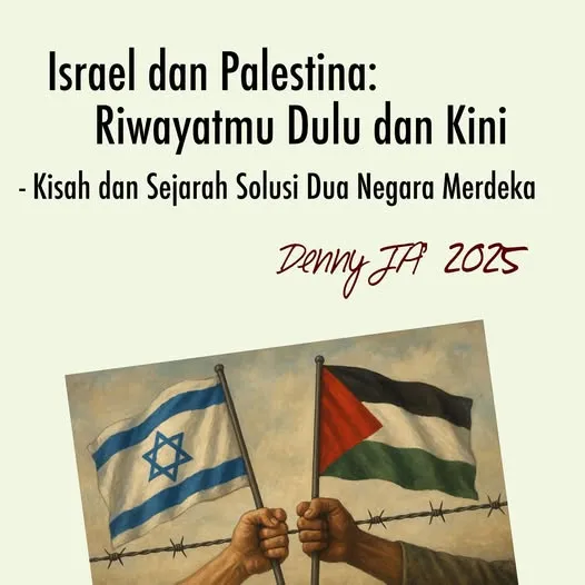 ISRAEL DAN PALESTINA: RIWAYATMU DULU DAN KINI