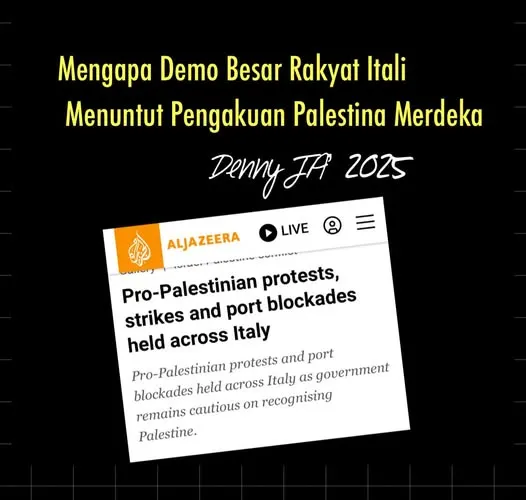 MENGAPA DEMO BESAR RAKYAT ITALI MENUNTUT PENGAKUAN PALESTINA MERDEKA ?