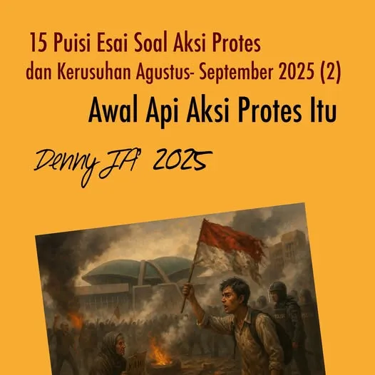 15 Puisi Esai Soal Aksi Protes dan Kerusuhan Agustus-September 2025 (2)