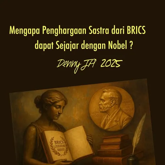 MENGAPA PENGHARGAAN SASTRA DARI BRICS DAPAT SEJAJAR DENGAN NOBEL SASTRA