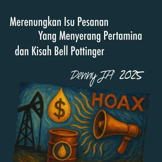 MERENUNGKAN ISU PESANAN YANG MENYERANG PERTAMINA DAN KISAH BELL POTTINGER