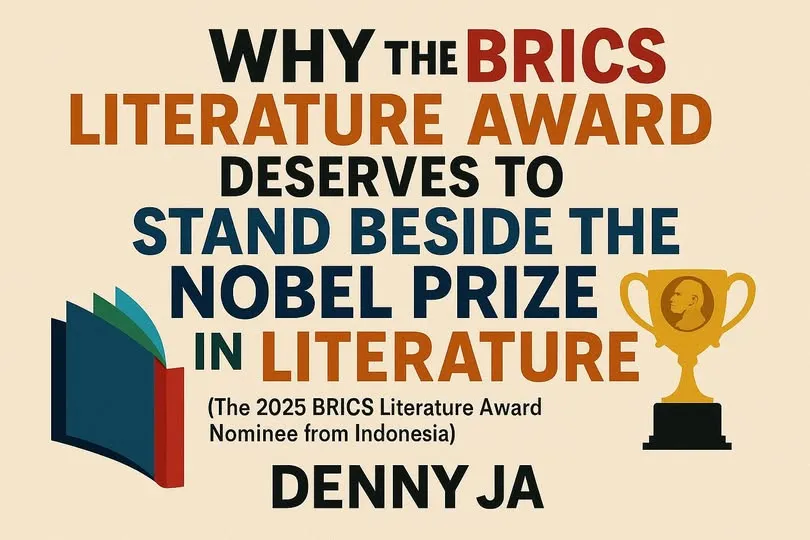Why the BRICS Literature Award Deserves to Stand Beside the Nobel Prize in Literature