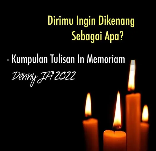 DIRIMU INGIN DIKENANG SEBAGAI APA?