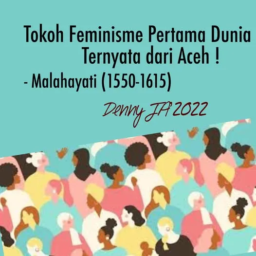 TOKOH FEMINISME PERTAMA DUNIA TERNYATA DARI ACEH