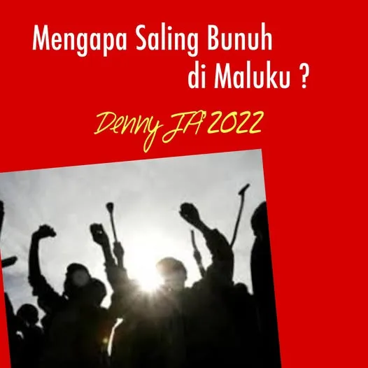 MENGAPA SALING BUNUH DI MALUKU ?