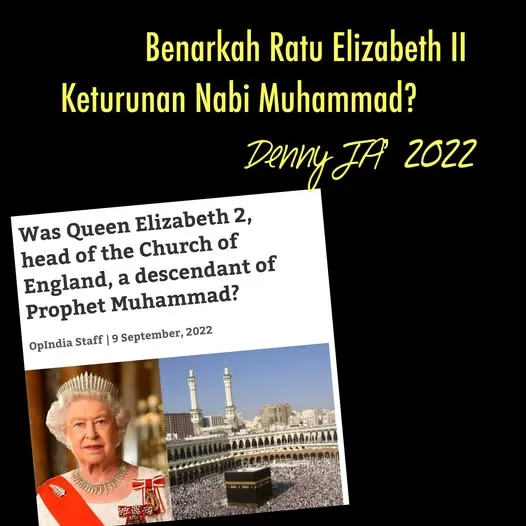 BENARKAH RATU ELIZABETH II KETURUNAN NABI MUHAMMAD?