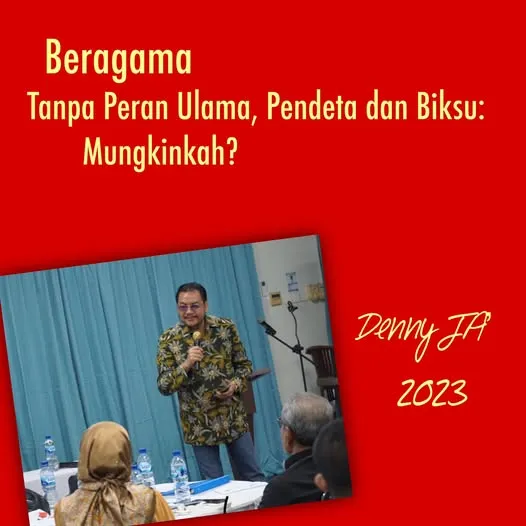 BERAGAMA TANPA ULAMA, PENDETA DAN BIKSU