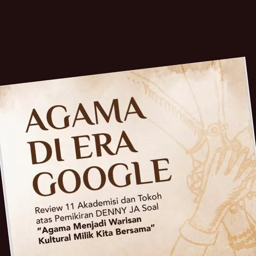 Respon 11 Akademisi dan Tokoh atas pemikiran Denny JA soal 