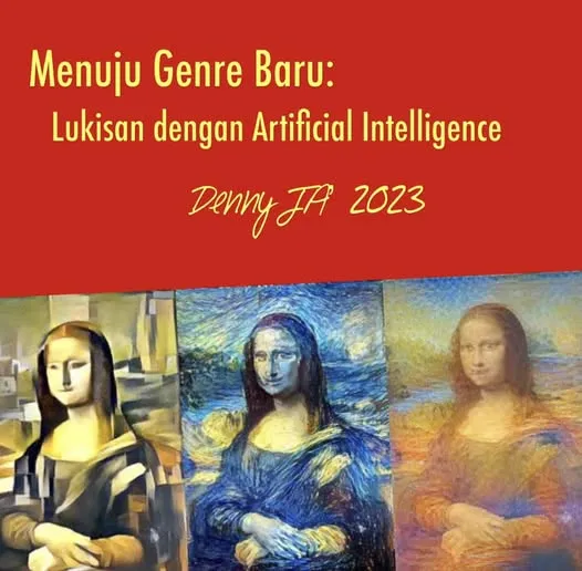 MENUJU JENIS SENI BARU: LUKISAN DENGAN ARTIFICIAL INTELLIGENCE