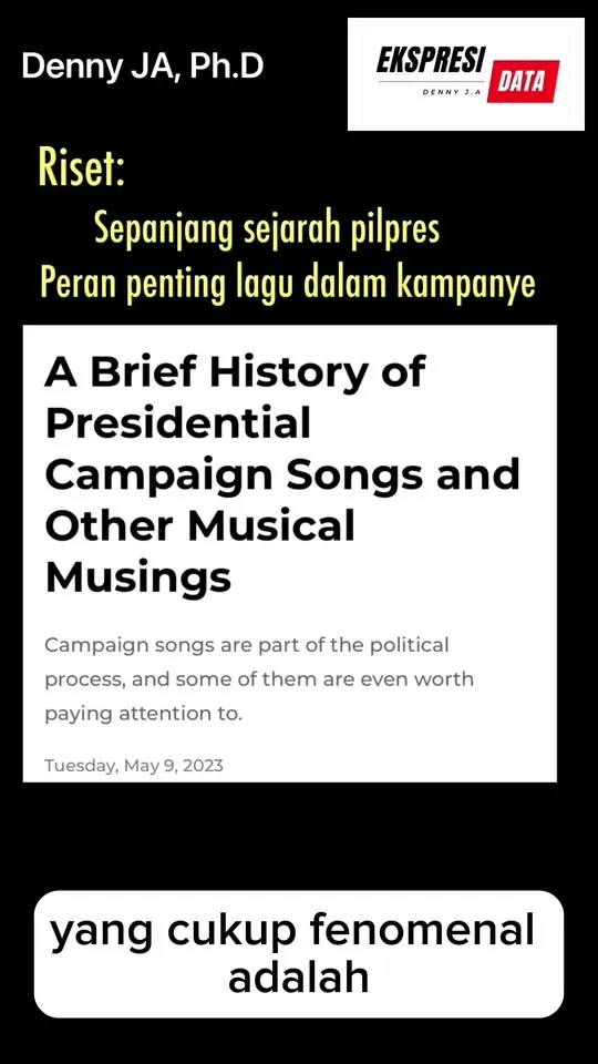 Denny JA: Efek Lagu Untuk Capres