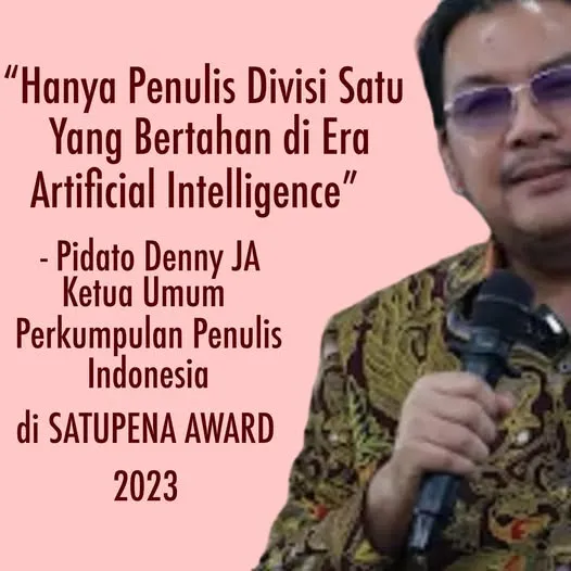 “HANYA PENULIS DIVISI SATU YANG AKAN BERTAHAN DI ERA ARTIFICIAL INTELLIGENCE”