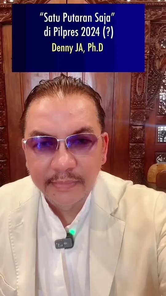 Denny JA: Satu Putaran Saja di Pilpres 2024: Mungkinkah?