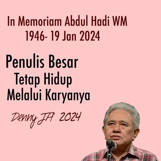 In Memoriam Abdul Hadi WM: