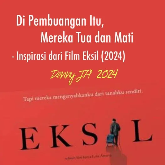 DI PEMBUANGAN ITU, MEREKA MENUA DAN MATI