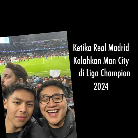 KETIKA REAL MADRID KALAHKAN MAN CITY DI LIGA CHAMPION 2024